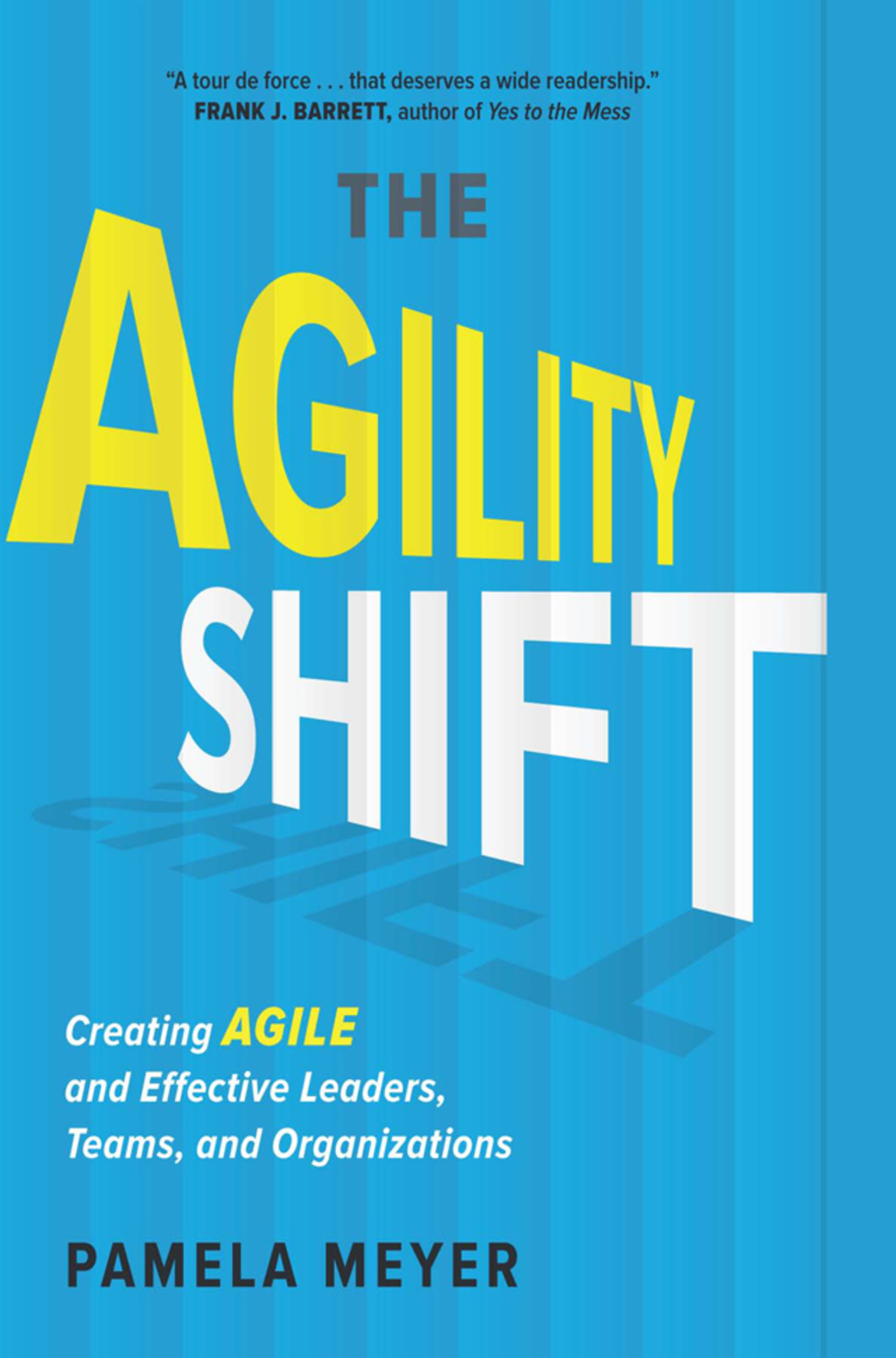 Agility Shift