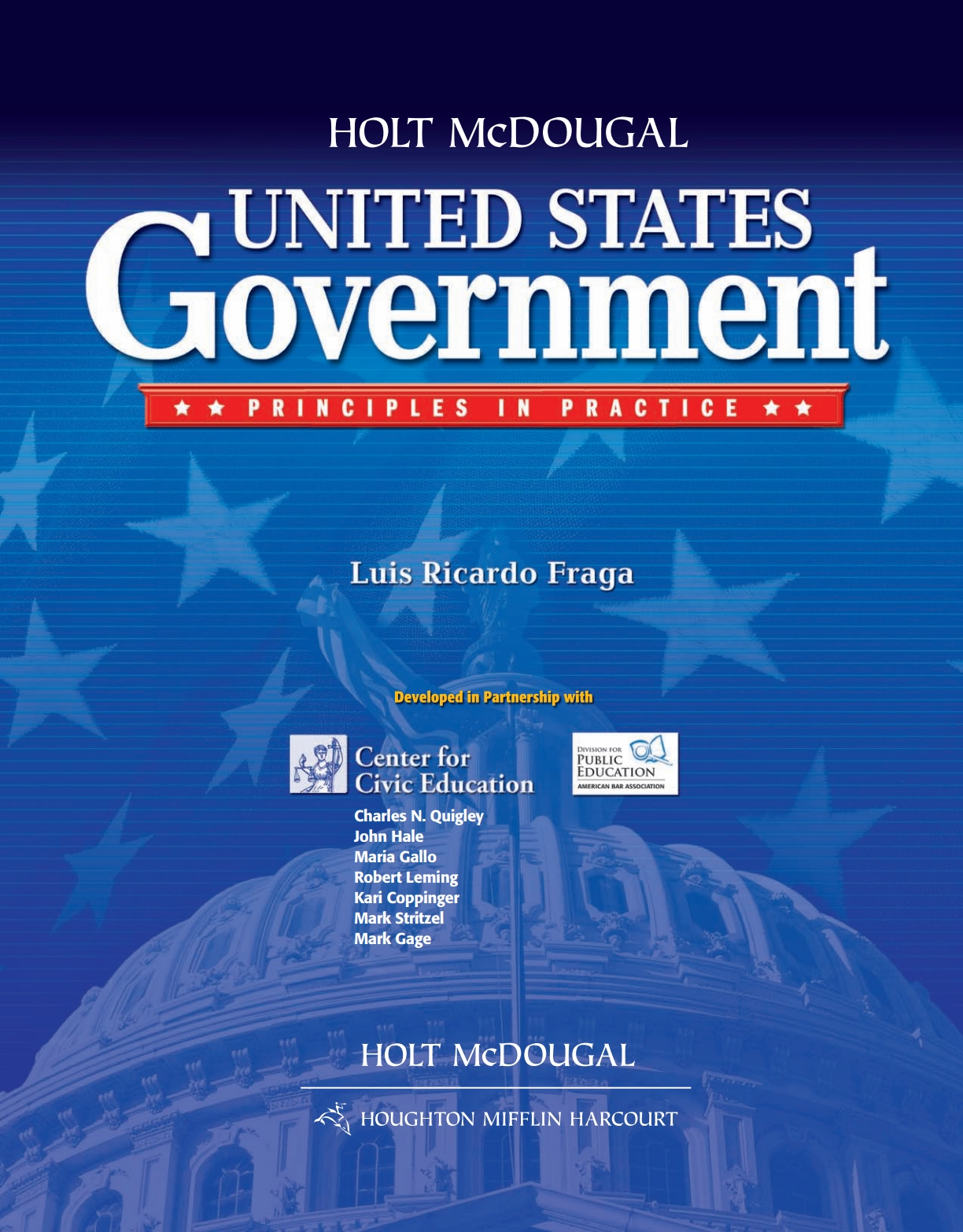 United States Government: Principles in Practice Student Edition 2012